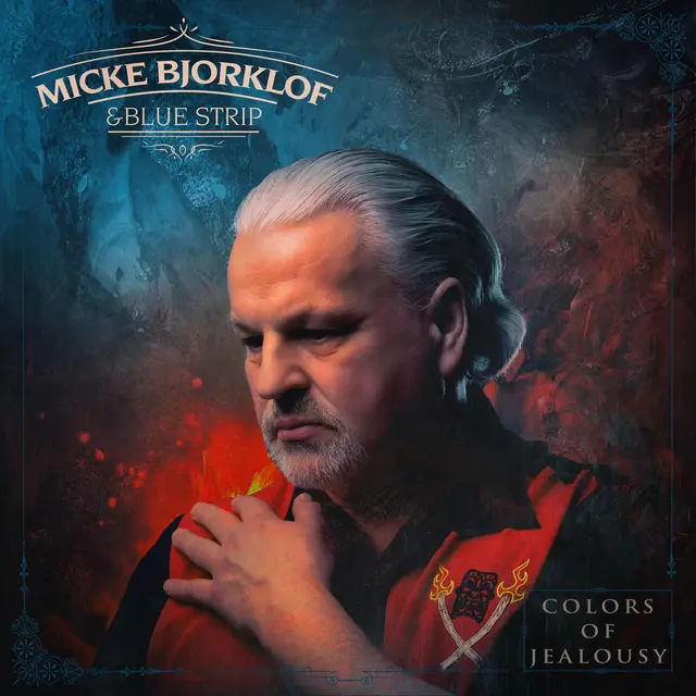 Micke Björklöf & Blue Strip Colors Of Jealousy (LP) 