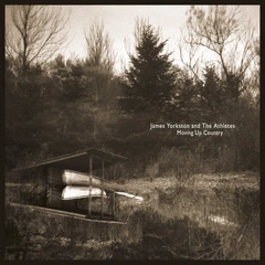 James Yorkston &amp; The Athletes Moving Up Country (LP)