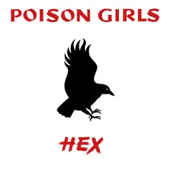 Poison Girls Hex - RSD (12")
