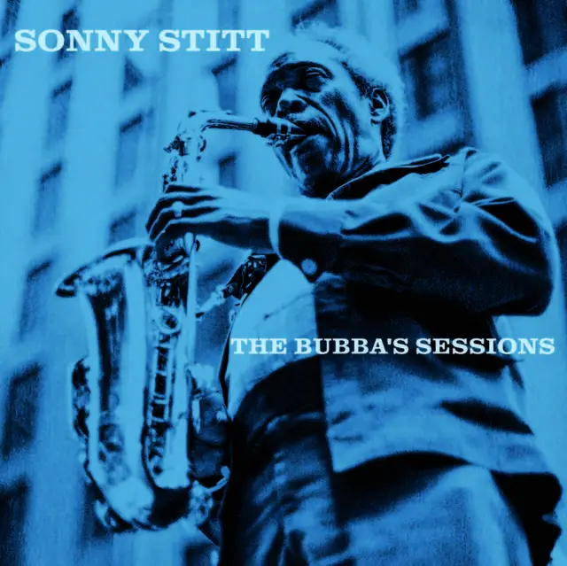 Sonny Stitt The Bubba's Sessions - RSD (2LP) 