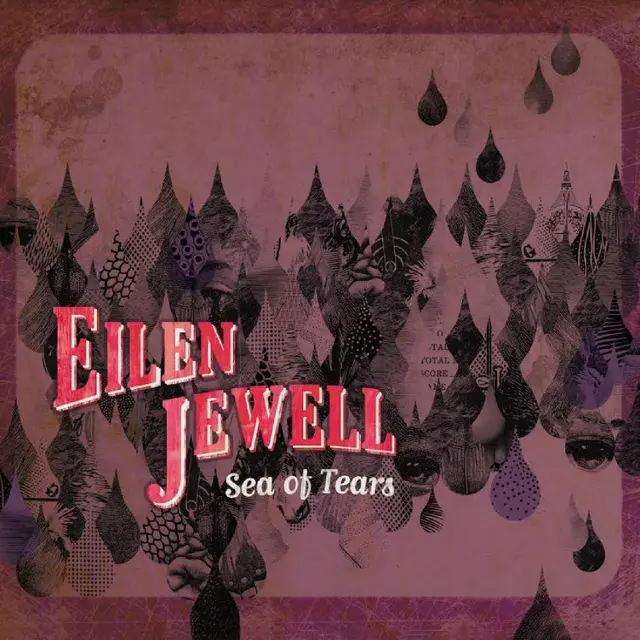 Eilen Jewell Sea Of Tears (CD) 