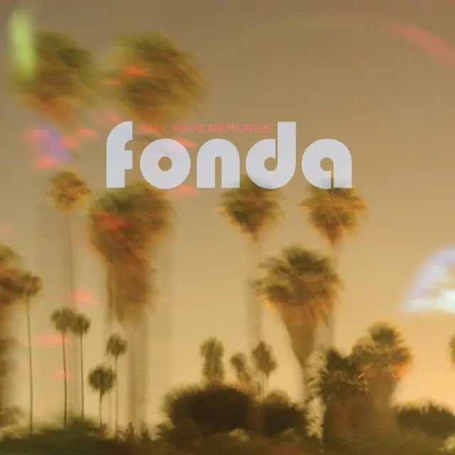 Fonda Sell Your Memories (LP) 