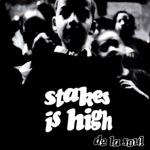 De La Soul Stakes Is High (LP) 
