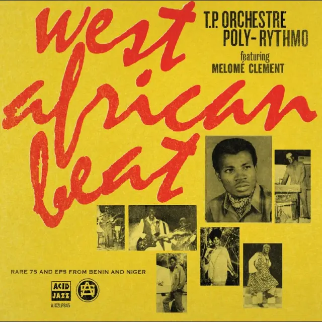 T.P. Orchestre Poly-Rythmo West African Beat: Rare 7s And EPs…(2LP) 