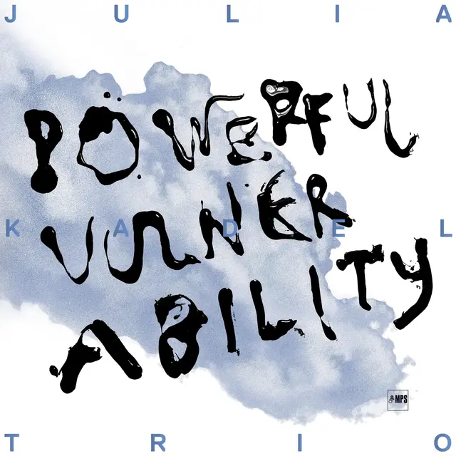 Julia Kadel Trio Powerful Vulnerability (LP) 