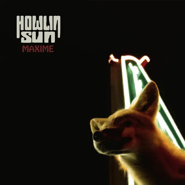Howlin' Sun Maxime - LTD (LP) 
