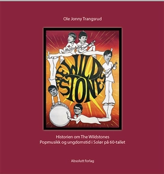 Ole Jonny Trangsrud The Wildstones - Historien Om (BOK)
