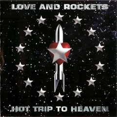 Love And Rockets Hot Trip To Heaven (2LP)