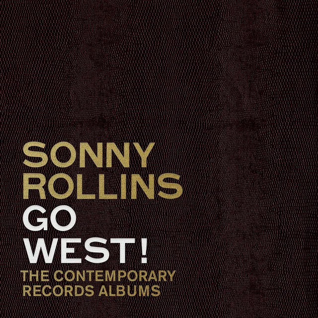 Sonny Rollins Go West! The Contemporary Records… (3CD) 