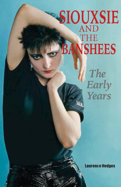 Laurence Hedges Siouxsie And The Banshees: The… (BOK)