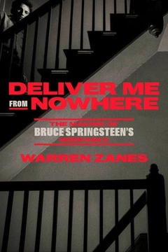 Warren Zanes Deliver Me From Nowhere (BOK)