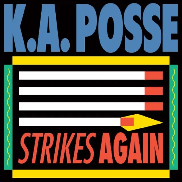 K. A. Posse Strikes Again (12") 