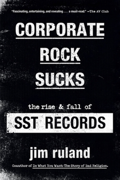Jim Ruland Corporate Rock Sucks (BOK)