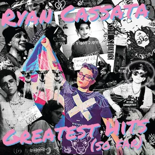 Ryan Cassata Greatest Hits (So Far) - LTD (LP)