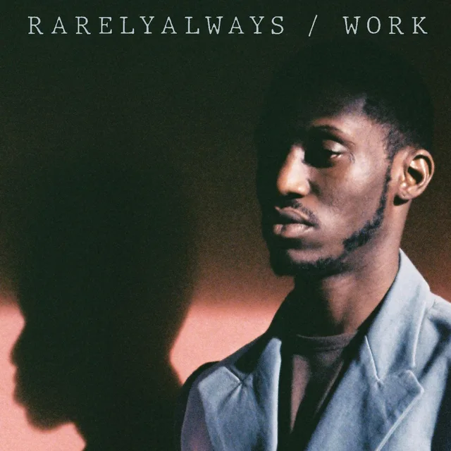 RarelyAlways Work (LP) 