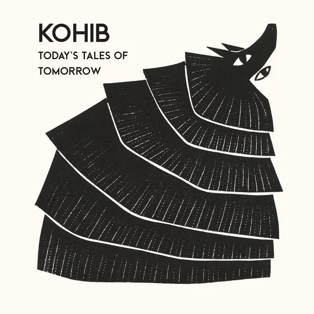Kohib Today's Tales Of Tomorrow (LP) 