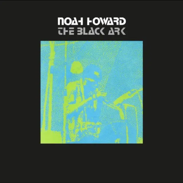 Noah Howard The Black Ark (LP) 