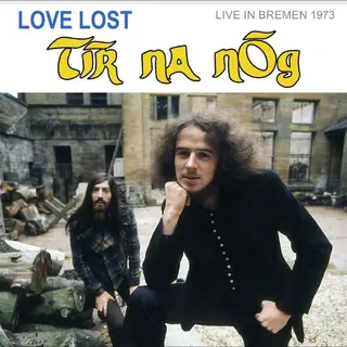 Tír Na Nóg Love Lost In Bremen (Live In…) (CD)