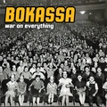 Bokassa War On Everything - LTD Splatter (LP)