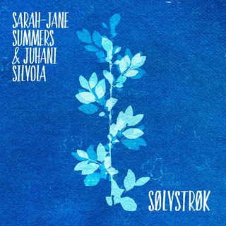 Sarah-Jane Summers &amp; Juhani Silvola Sølvstrøk (CD)