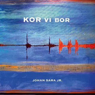 Johan Sara jr. Kor Vi Bor (CD)
