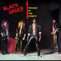 Black Sheep Trouble In The Streets (CD)