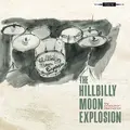 The Hillbilly Moon Explosion By Popular Demand - LTD (LP)