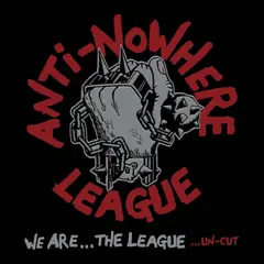 Anti-Nowhere League We Are The League...Un-Cut - LTD (LP)