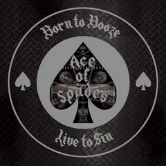 Ace Of Spades Born To Booze, Live To Sin… - LTD (LP)