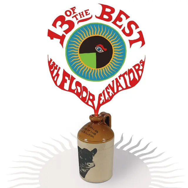 The 13th Floor Elevators 13 Of The Best Of The 13th Floor… (LP) 