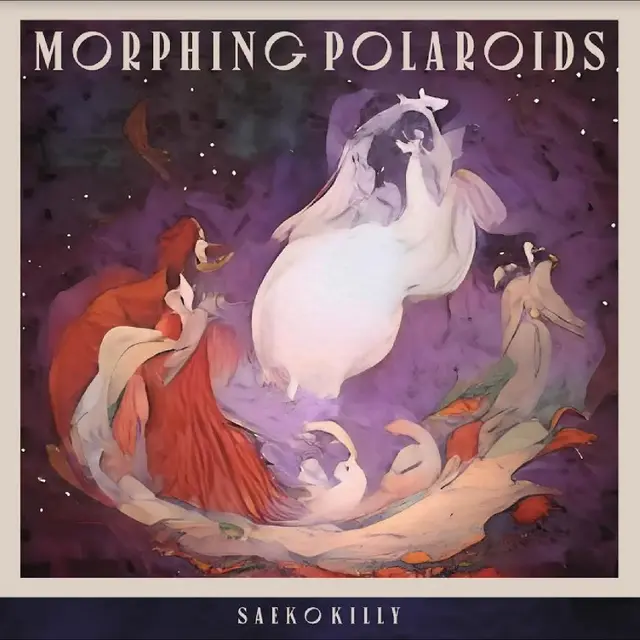 Saeko Killy Morphing Polaroids (LP) 