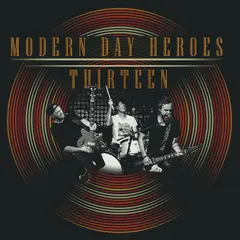 Modern Day Heroes Thirteen (2LP)
