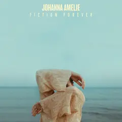 Johanna Amelie Fiction Forever (LP)