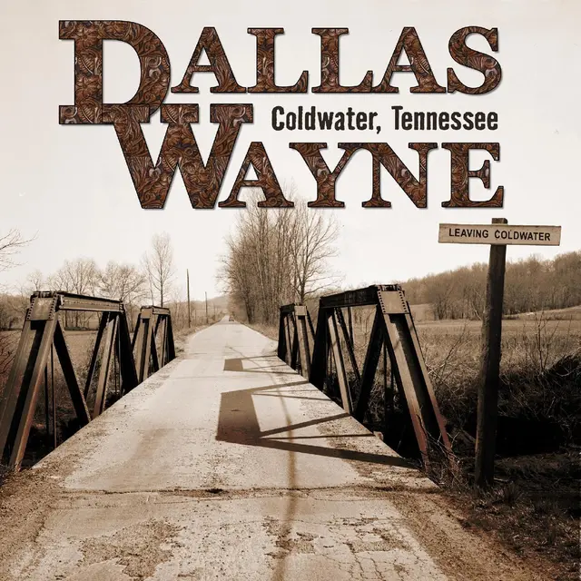 Dallas Wayne Coldwater, Tennessee - LTD (LP) 