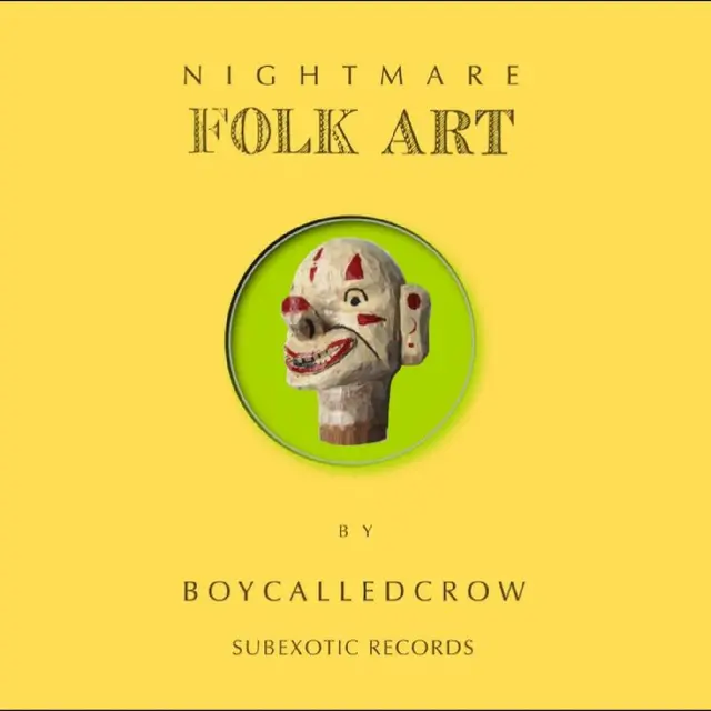 Boycalledcrow Nightmare Folk Art (LP) 