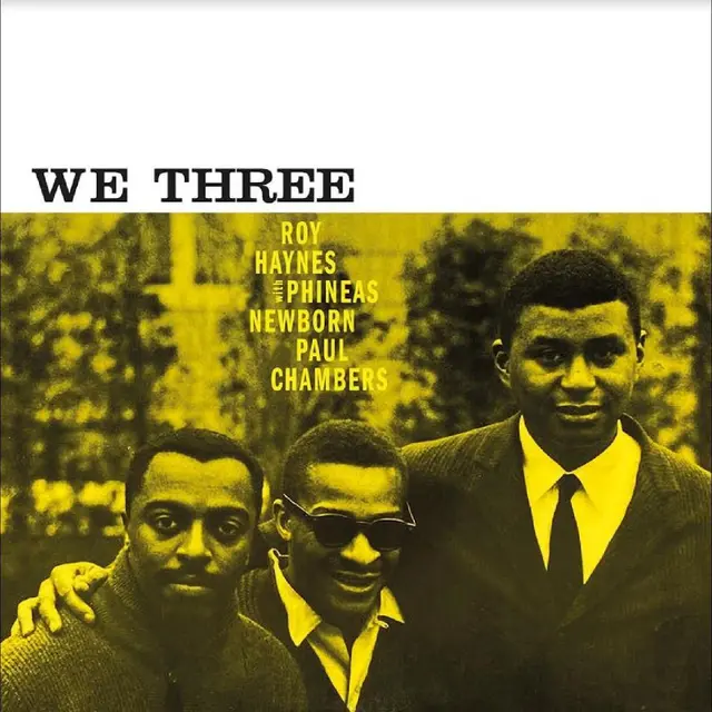 Roy Haynes/Phineas Newborn/Paul Chambers We Three (LP) 