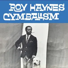 Roy Haynes Cymbalism (LP)