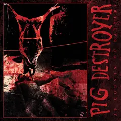 Pig Destroyer 38 Counts Of Battery - LTD (LP)