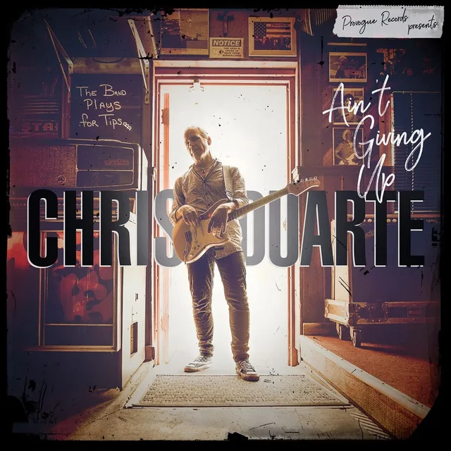 Chris Duarte Ain't Giving Up (LP) 