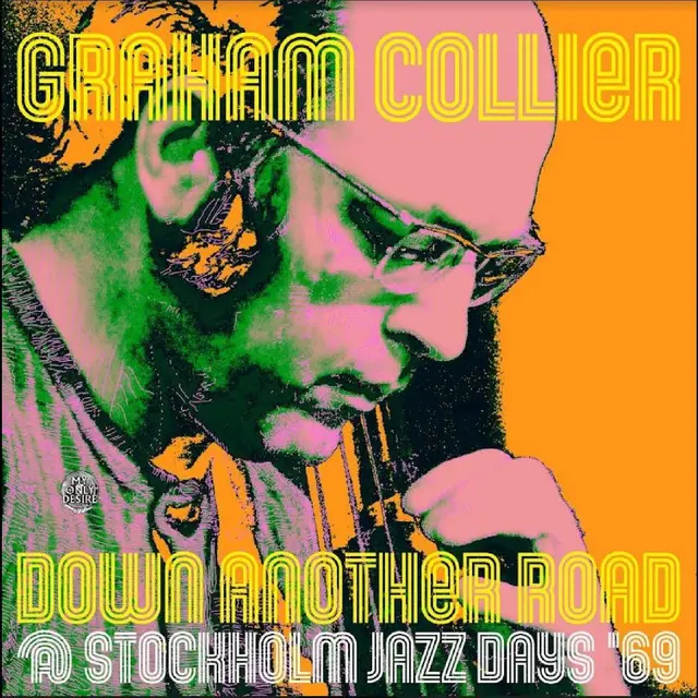 Graham Collier Down Another Road @ Stockholm Jazz…(2LP) 