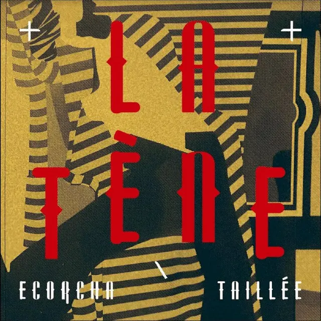 La Tène Ecorcha / Taillée (LP) 