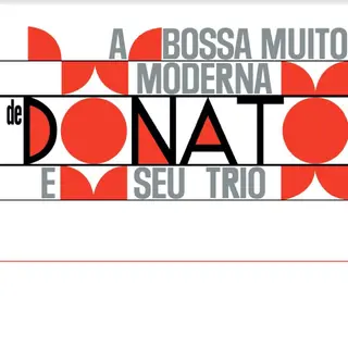 Joao Donato E Seu Trio A Bossa Muito Moderna (LP)