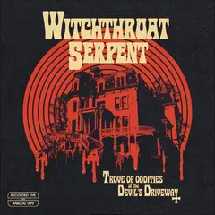 Witchthroat Serpent Trove Of Oddities At The Devil's… (LP)