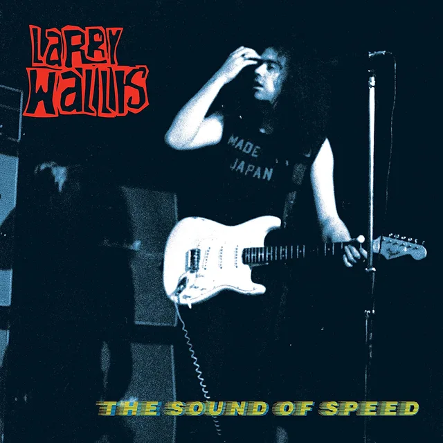 Larry Wallis The Sound Of Speed (LP) 