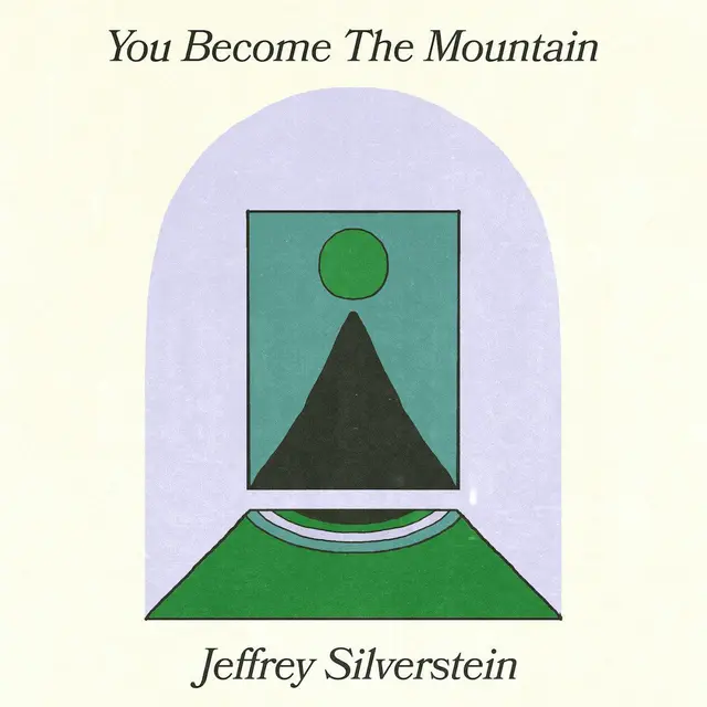 Jeffrey Silverstein You Become The Mountain (LP) 