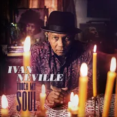 Ivan Neville Touch My Soul (LP)