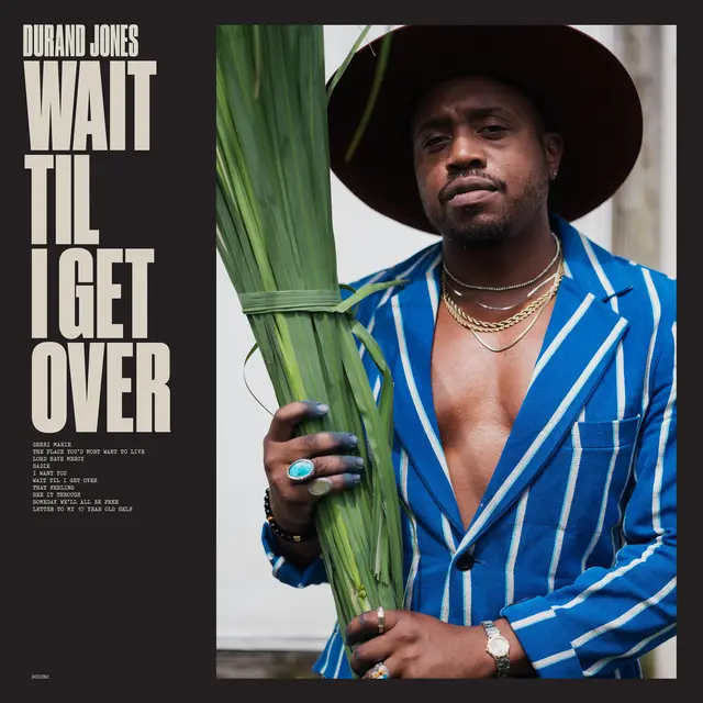 Durand Jones Wait Til I Get Over - LTD (LP) 