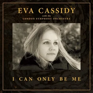 Eva Cassidy I Can Only Be Me (CD)