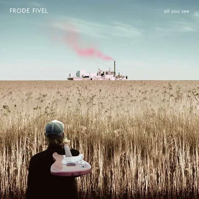 Frode Fivel All You See (CD) 