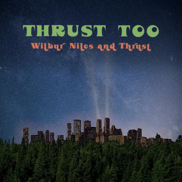 Wilbur Niles Thrust Too (LP) 